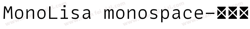 MonoLisa monospace字体转换